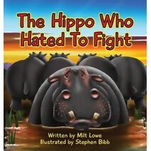 Hippo Who Hated To Fight