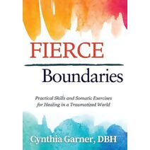 Fierce Boundaries