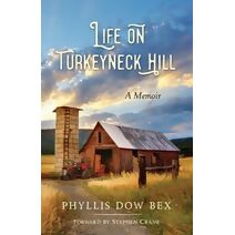 Life on Turkeyneck Hill