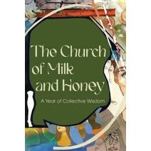 Church of Milk and Honey