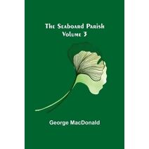 Seaboard Parish Volume 3