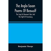 Anglo-Saxon Poems Of Beowulf