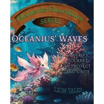 Oceanius' Waves (Elements Guardians)