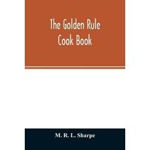 golden rule cook book