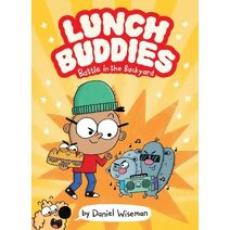 Lunch Buddies: Battle in the Backyard (Lunch Buddies)