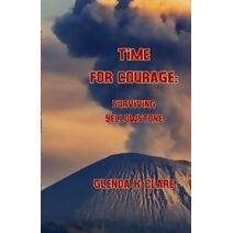 Time for Courage (Young People Who Dared)