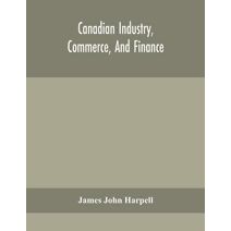 Canadian industry, commerce, and finance