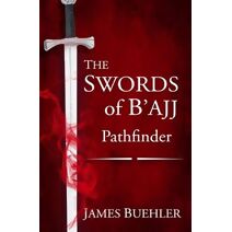 Swords of B'ajj (Swords of B'Ajj)
