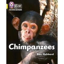 Chimpanzees (Collins Big Cat Phonics for Letters and Sounds)