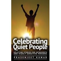Celebrating Quiet People