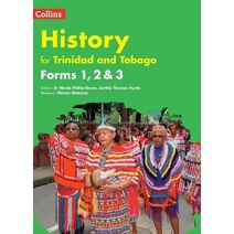 Collins History for Trinidad and Tobago forms 1, 2 & 3: Student's book