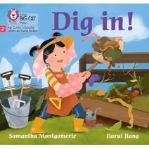Dig in! (Big Cat Phonics for Little Wandle Letters and Sounds Revised)
