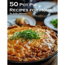 50 Pot Pie Recipes for Home