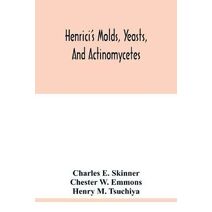 Henrici's molds, yeasts, and actinomycetes