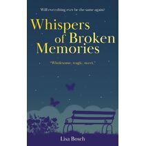 Whispers of Broken Memories