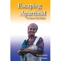 Escaping Apartheid