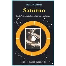 Saturno en la Astrolog�a Psicol�gica y Evolutiva