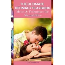 Ultimate Intimacy Playbook