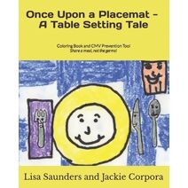 Once Upon a Placemat--A Table Setting Tale