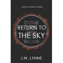 Return to the Sky (Above the Sky)