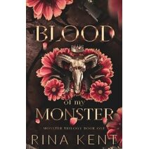 Blood of My Monster (Monster Trilogy Special Edition Print)