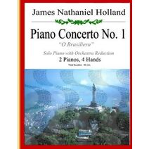 Piano Concerto No 1 (Piano Concertos of James Nathaniel Holland)