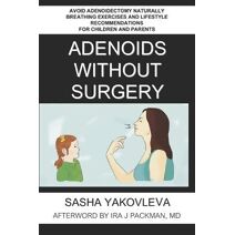 Adenoids Without Surgery (Breathing Normalization)