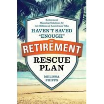 Retirement Rescue Plan