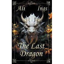 Last Dragon (Forest Guardians)