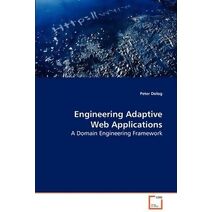 Engineering Adaptive Web Applications