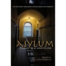 Asylum (Niwa Anthologies)
