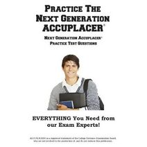 Practice the Next Generation ACCUPLACER