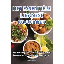 Het Essenti�le Libanese Kookboek