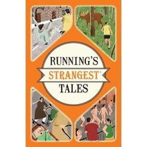 Running's Strangest Tales