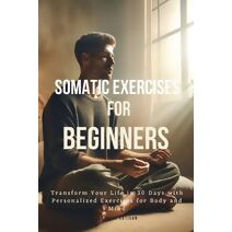 Somatic Exercises for Beginners