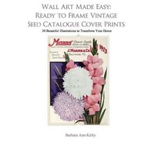 Wall Art Made Easy (Seed Catalogue Cover)