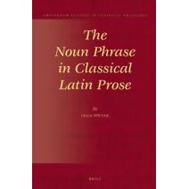 Noun Phrase in Classical Latin Prose