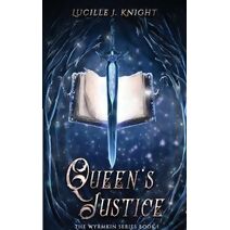 Queen's Justice (Wyrmkin)