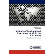 study of foreign direct investment stock in the U.S.economy