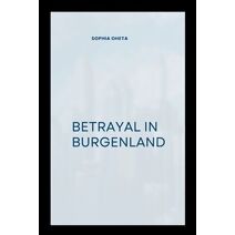 Betrayal in Burgenland