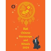 Rat Chinese Horoscope and Rituals 2024