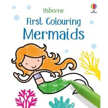 First Colouring Mermaids (First Colouring)