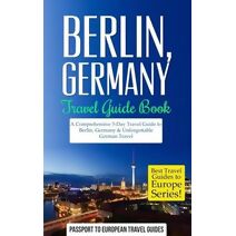 Berlin (Best Travel Guides to Europe)