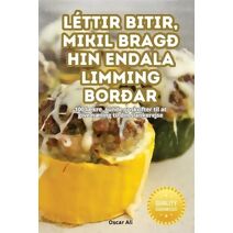 Léttir Bitir, Mikil Bragð Hin Endala Limming Borðar