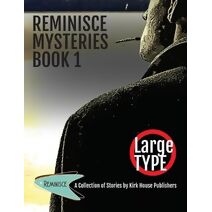 Reminisce Mysteries - Book 1