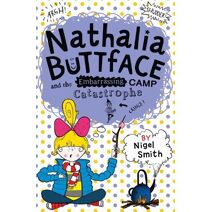 Nathalia Buttface and the Embarrassing Camp Catastrophe (Nathalia Buttface)