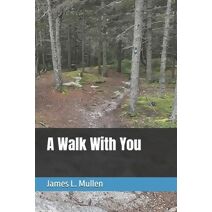 Walk With You