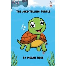 Joke-Telling Turtle (Humor and Comedy Stories)