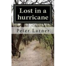 Lost in a hurricane