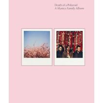 Death of a Polaroid - A Manics Family Album